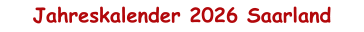 Jahreskalender 2026 Saarland